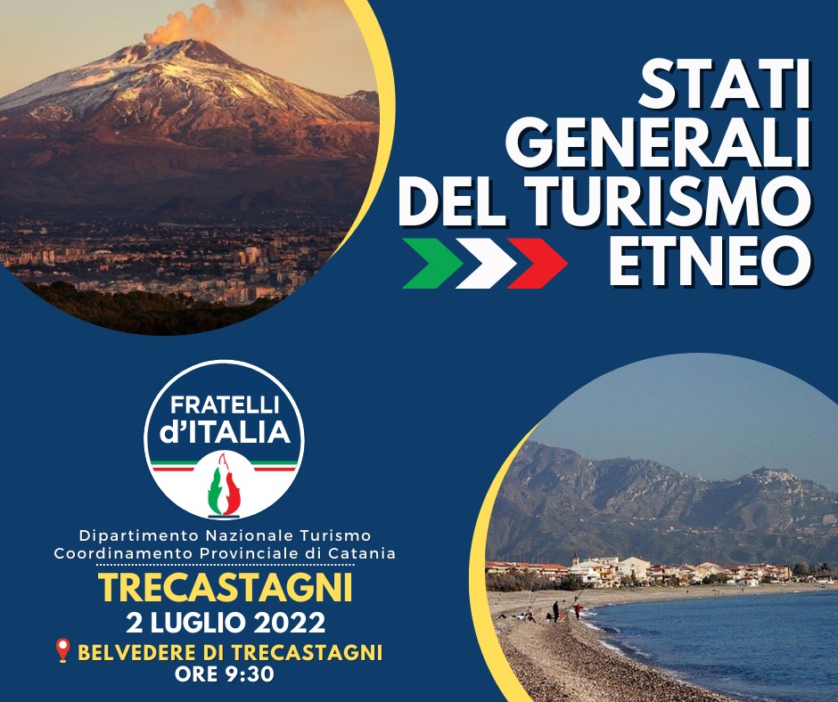 Trecastagni: il 2 luglio Fratelli d’Italia lancia gli Stati Generali del Turismo Etneo