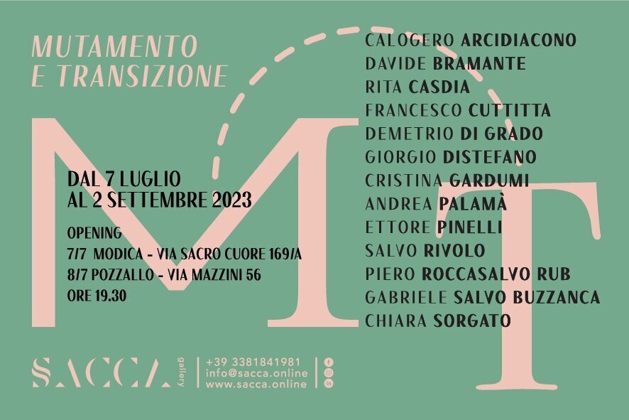 Mostre in Sicilia – Modica e Pozzallo (RG), 7 luglio – 2 settembre 2023: Mutamento e Transizione “SACCA gallery”