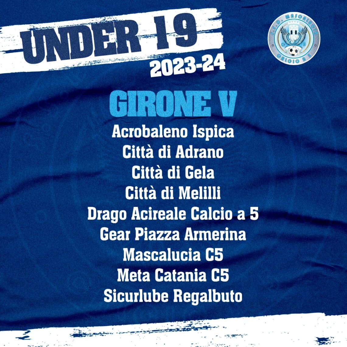 Mascalucia Divisione Calcio a 5 Under 19 nel girone V